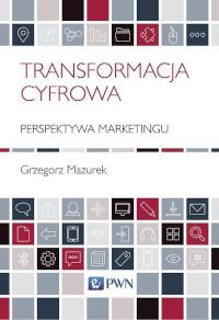Transformacja cyfrowa G.Mazurek książka
